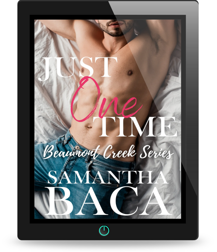 Just One Time Samantha Baca